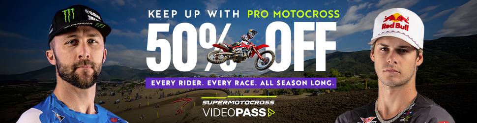 Keep up with Pro Motocross - 50% off - Every Rider. Every Race. All Season long. SMX Video Pass